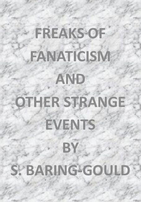 Freaks of Fanaticism, and Other Strange Events cover