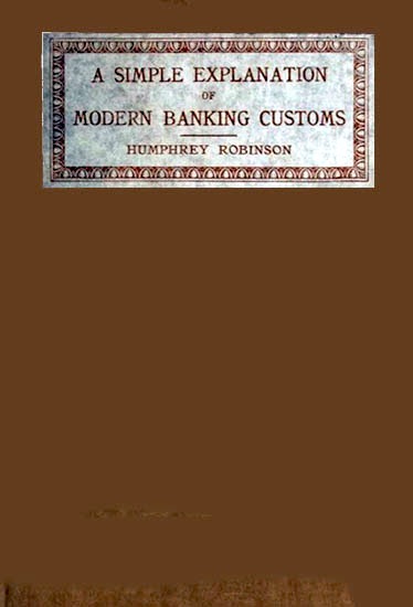 A Simple Explanation of Modern Banking Customs cover