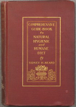 A Comprehensive Guide-Book to Natural, Hygienic and Humane Diet cover