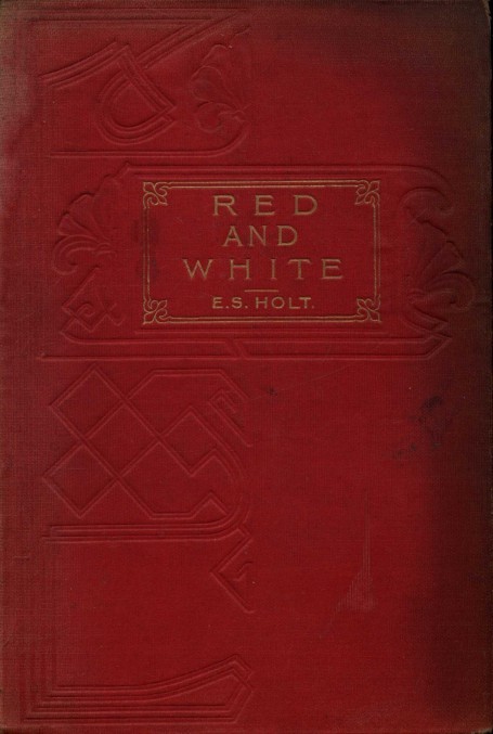 Red and White: A Tale of the Wars of the Roses cover