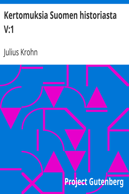 Kertomuksia Suomen historiasta V:1 / Kustaa Aadolf ja Kristiina: Sodat cover