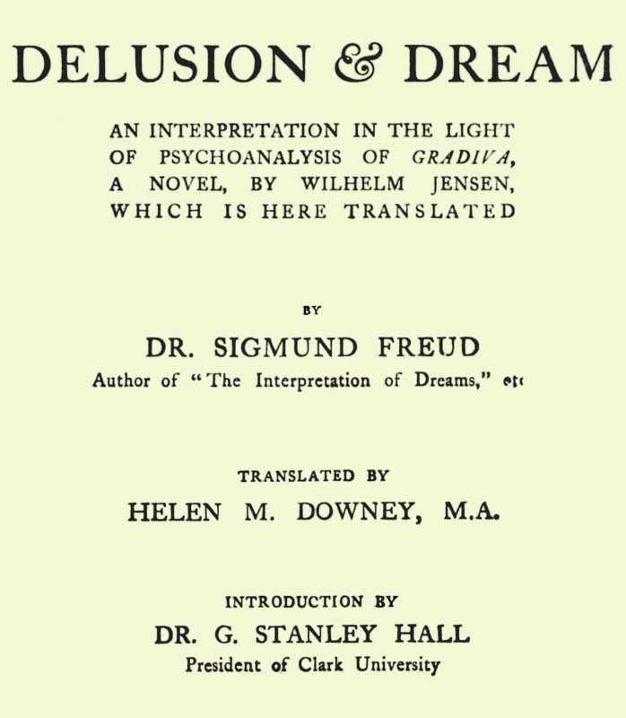 Delusion and Dream : an Interpretation in the Light of Psychoanalysis of Gradiva cover