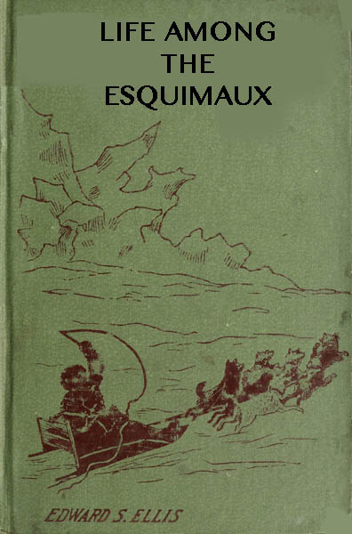 Among the Esquimaux; or, Adventures under the Arctic Circle cover
