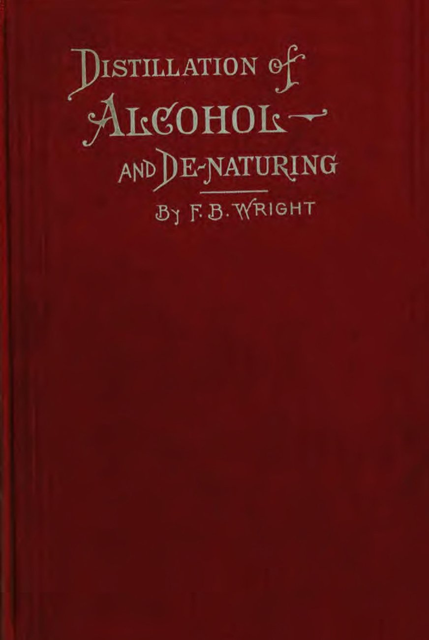 A Practical Handbook on the Distillation of Alcohol from Farm Products cover