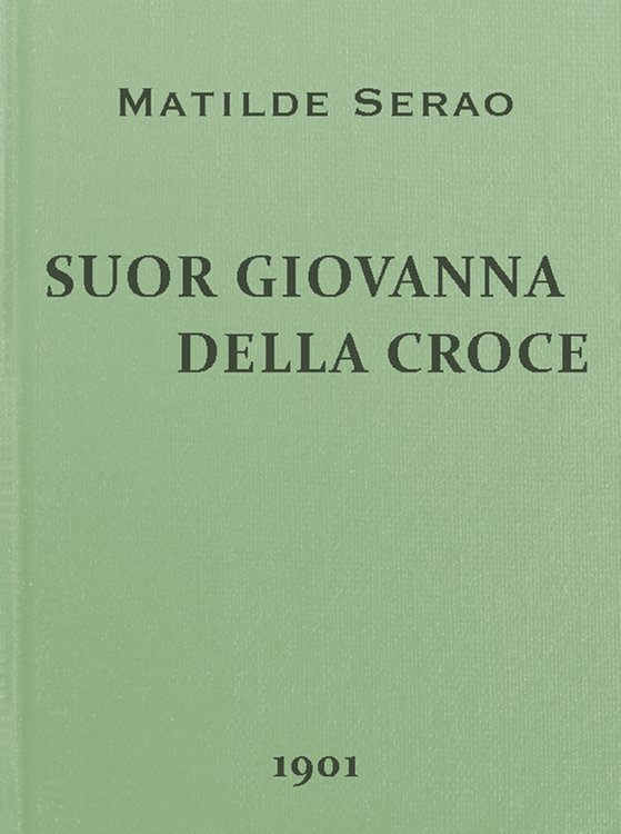 Suor Giovanna della Croce: romanzo cover