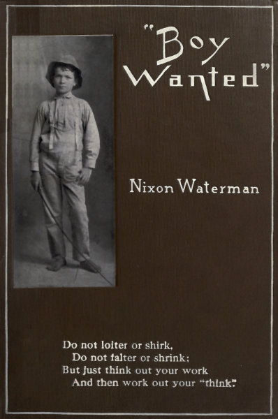 "Boy Wanted": A Book of Cheerful Counsel cover