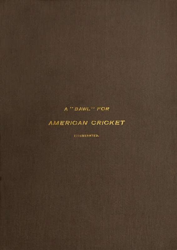 A "Bawl" for American Cricket cover