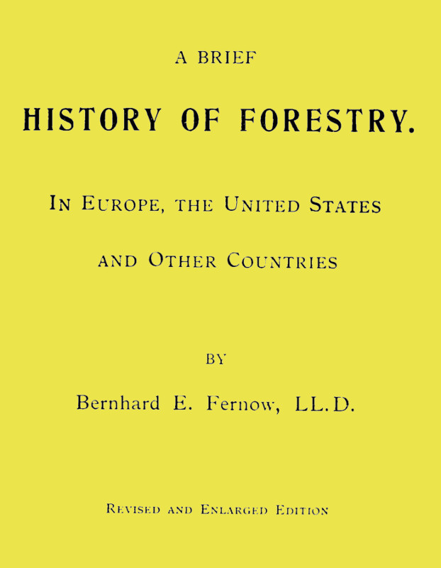 A Brief History of Forestry. / In Europe, the United States and Other Countries cover