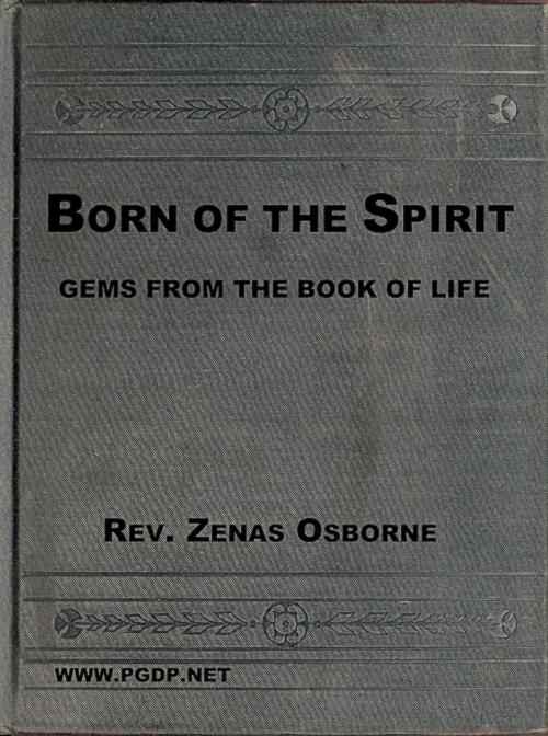 "Born of the Spirit;" or, Gems from the Book of Life cover