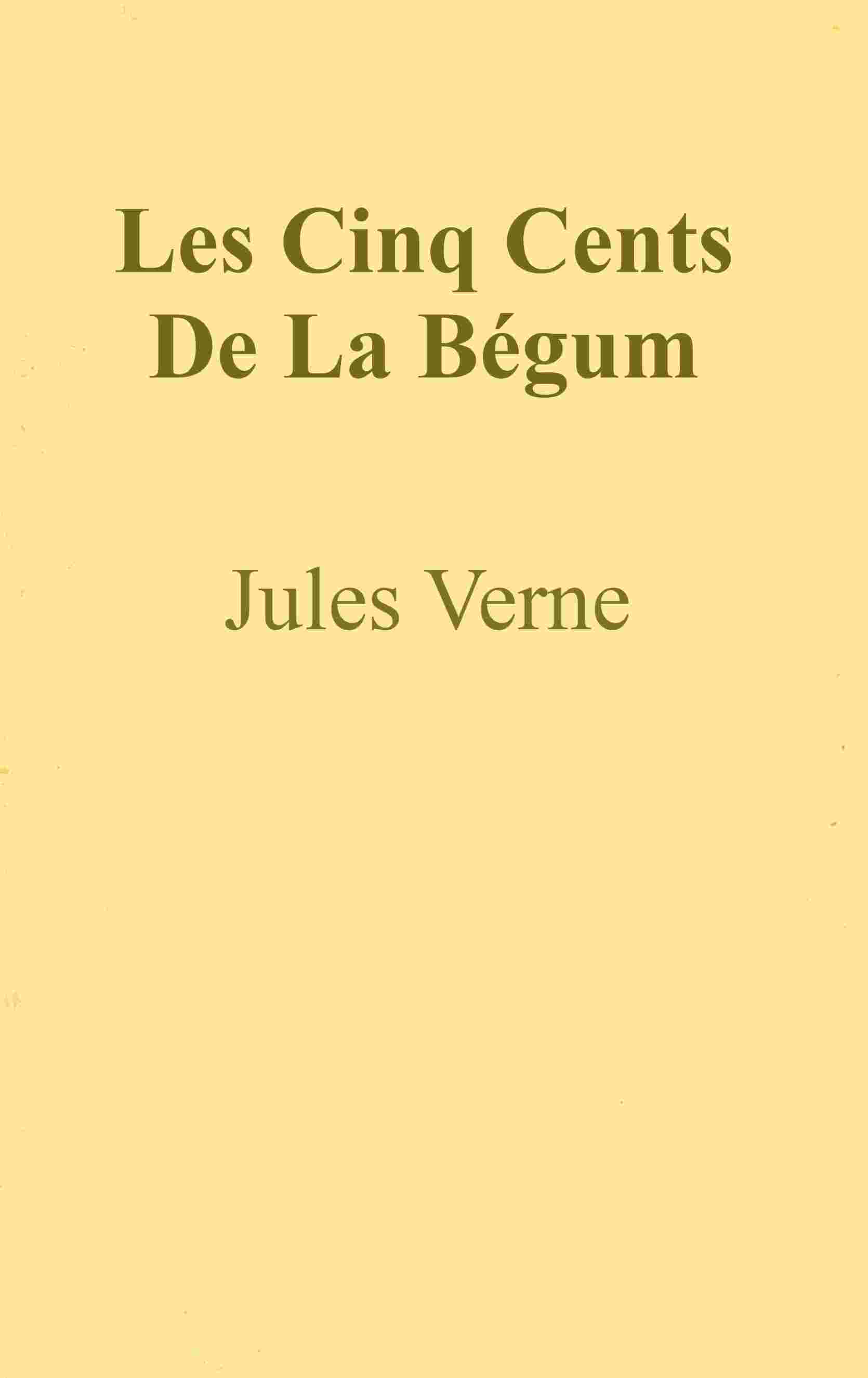Les Cinq Cents Millions De La Bégum cover