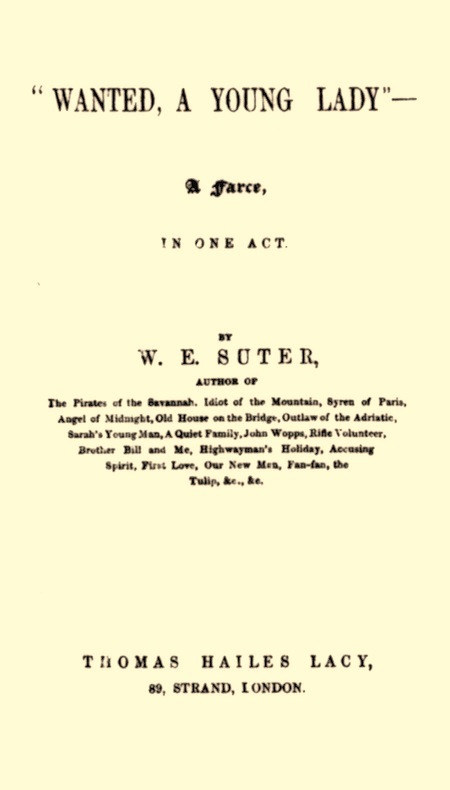 "Wanted, a Young Lady" : A Farce, in One Act cover
