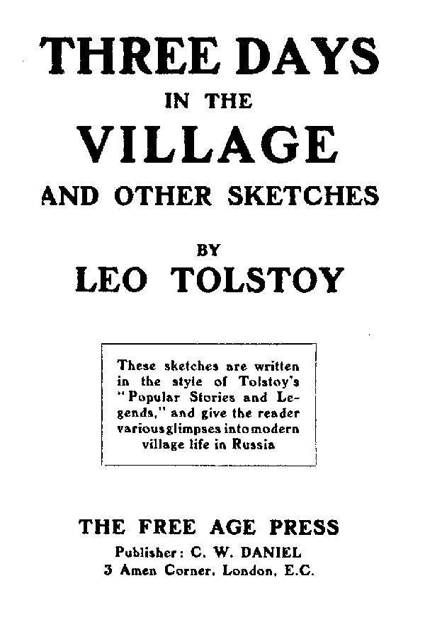 Three Days in the Village, and Other Sketches. / Written from September 1909 to July 1910. cover