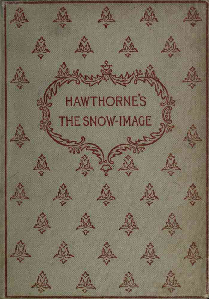 The snow-image, and other twice-told tales cover