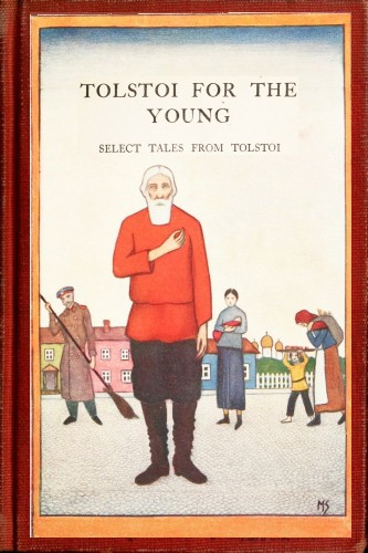 Tolstoi for the young: Select tales from Tolstoi cover