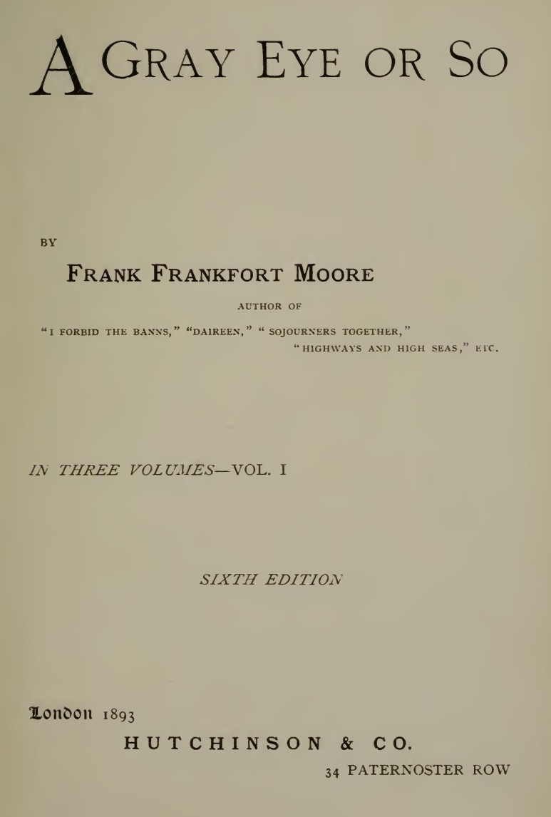 A Gray Eye or So. In Three Volumes—Volume I cover