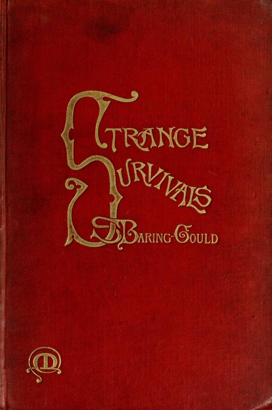 Strange Survivals: Some Chapters in the History of Man cover