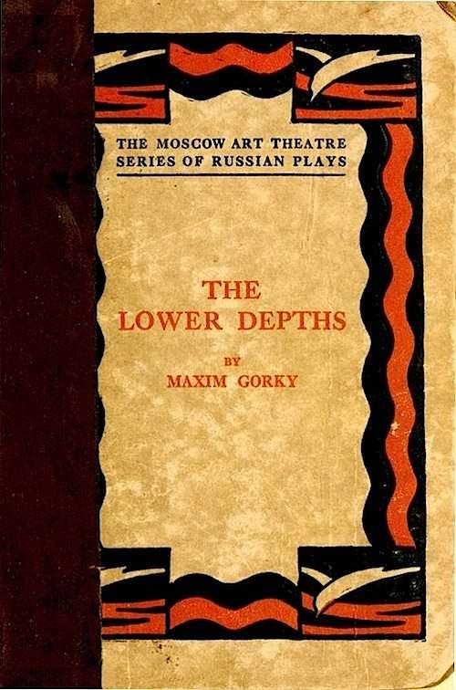 The Lower Depths: A Drama in Four Acts cover