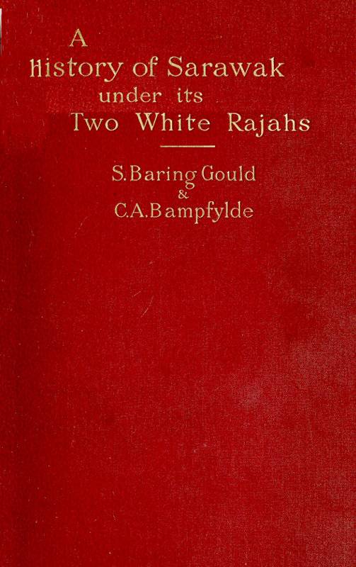A History of Sarawak under Its Two White Rajahs 1839-1908 cover
