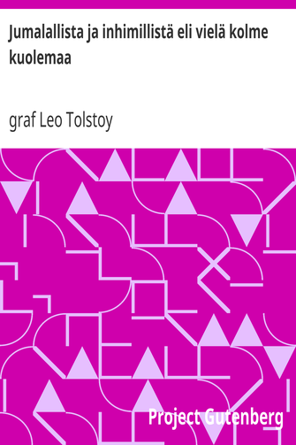Jumalallista ja inhimillistä eli vielä kolme kuolemaa cover