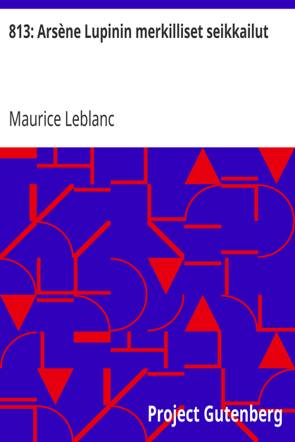 813: Arsène Lupinin merkilliset seikkailut cover