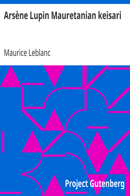 Arsène Lupin Mauretanian keisari cover