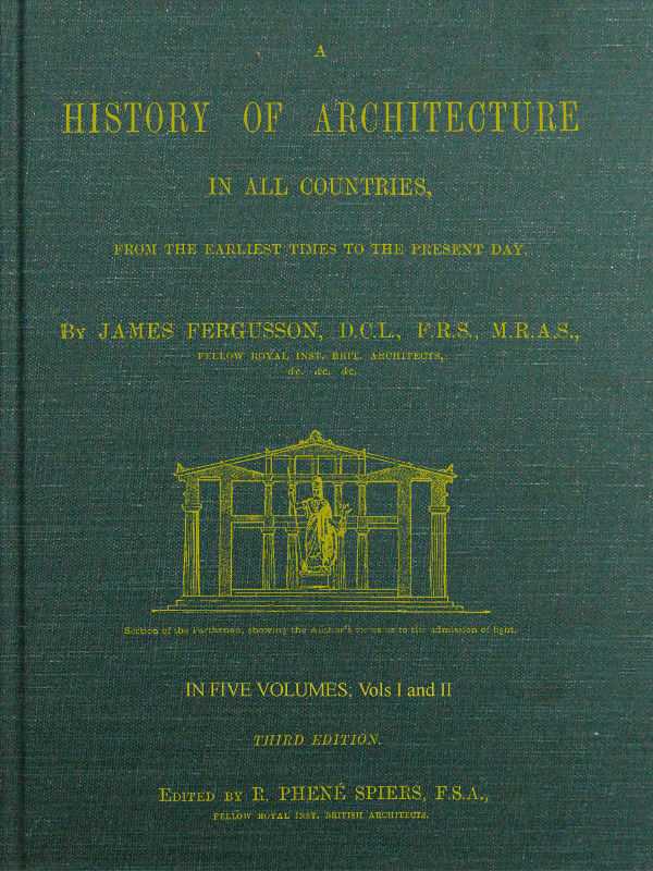 A History of Architecture in all Countries, Volumes 1 and 2, 3rd ed. / From the Earliest Times to the Present Day cover