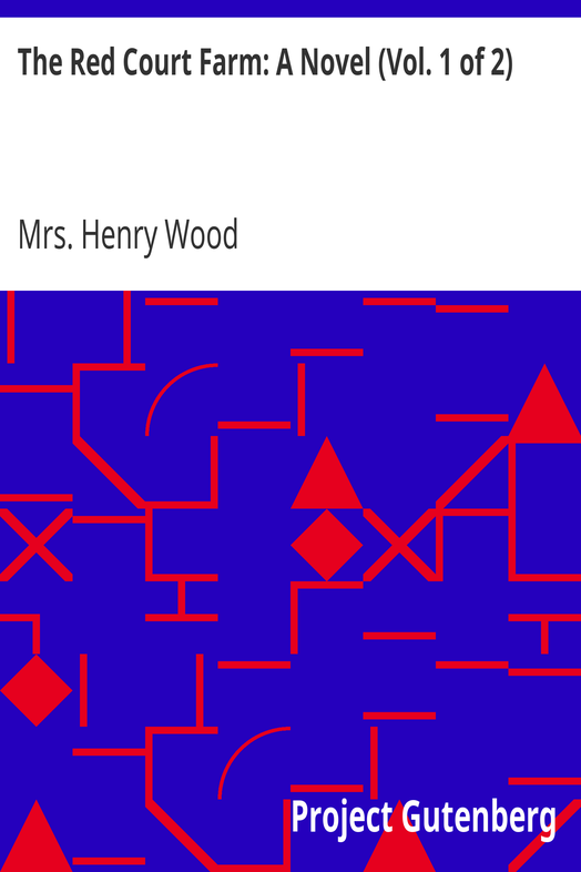The Red Court Farm: A Novel (Vol. 1 of 2) cover