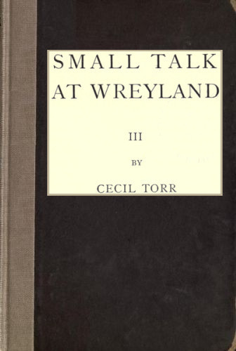 Small Talk at Wreyland. Third Series cover