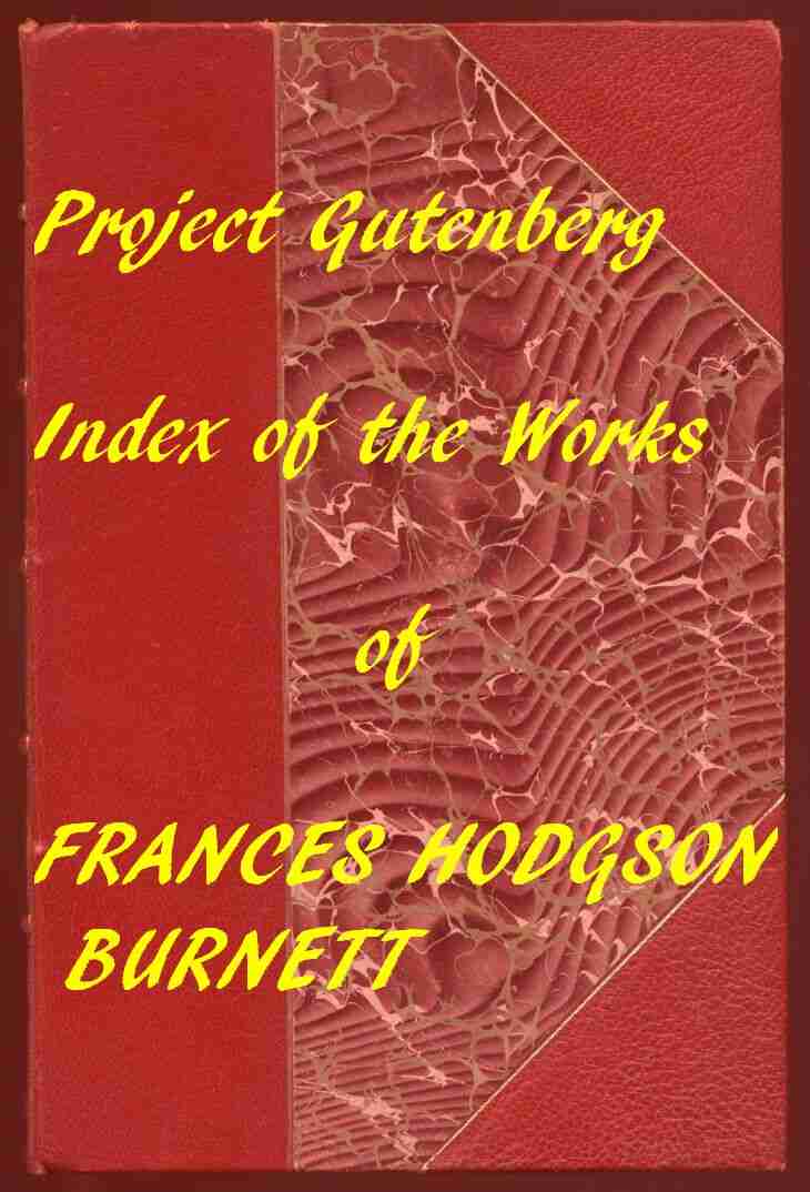 Index of the Project Gutenberg Works of Frances Hodgson Burnett cover