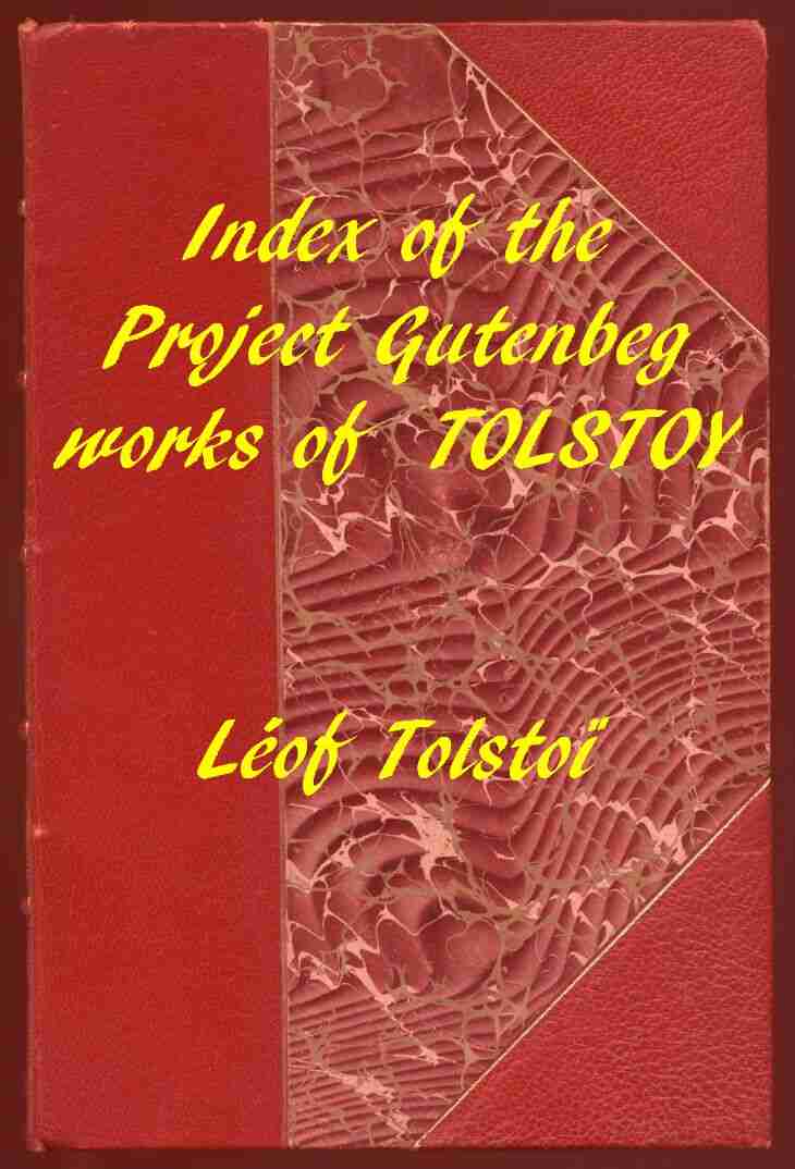 Index of the Project Gutenberg Works of Leon Tolstoy cover
