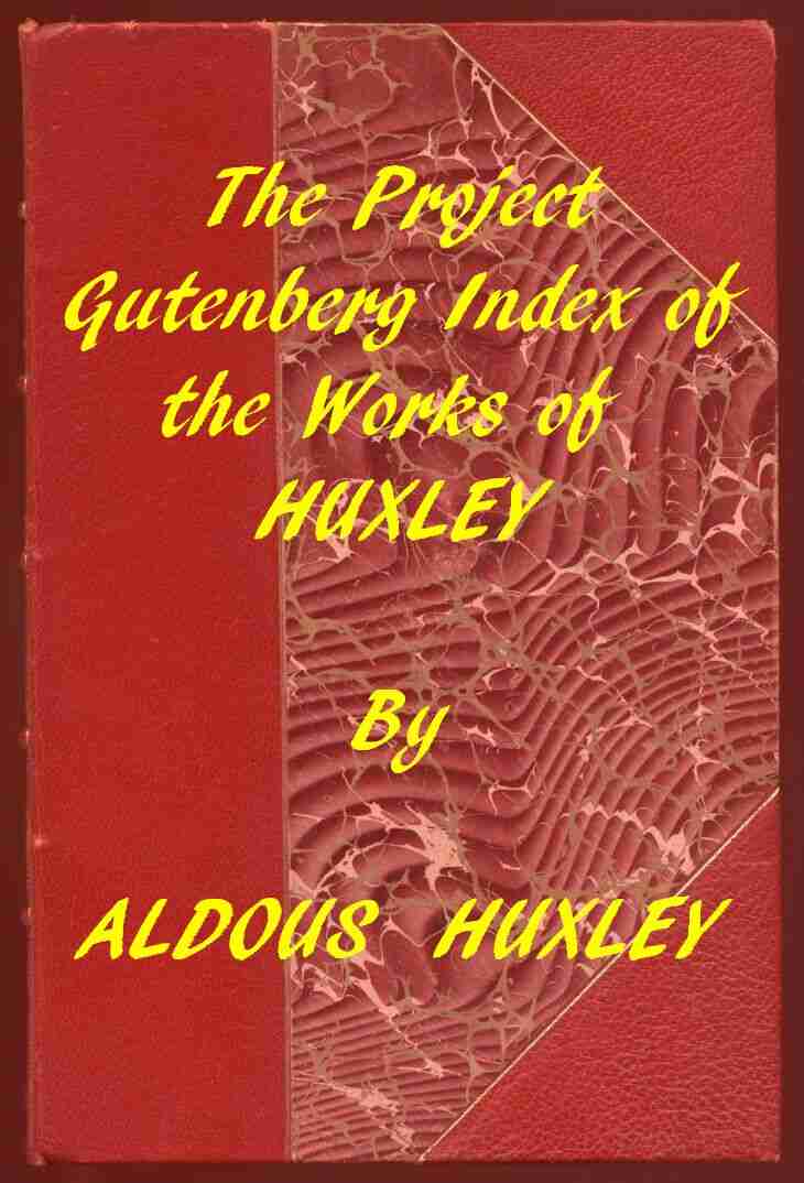 Index of the Project Gutenberg Works of Aldous Huxley cover