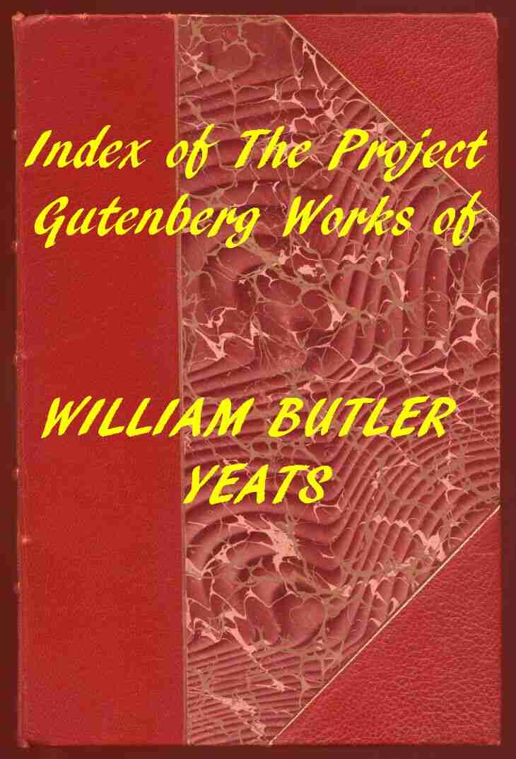 Index of the Project Gutenberg Works of William Butler Yeats cover