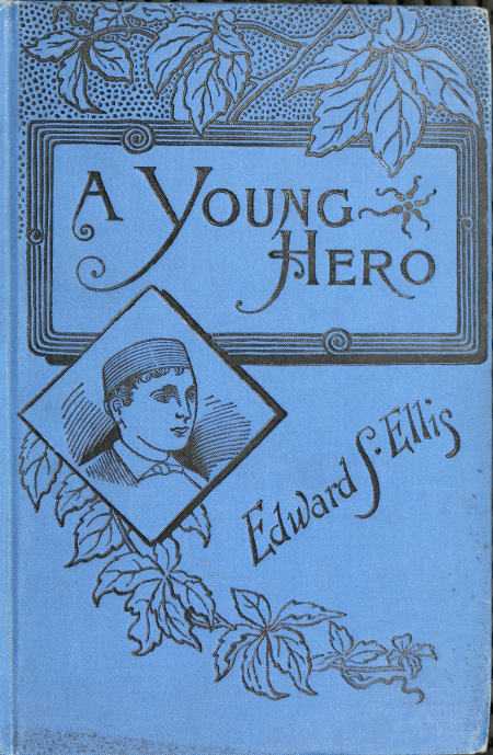 A Young Hero; Or, Fighting to Win cover
