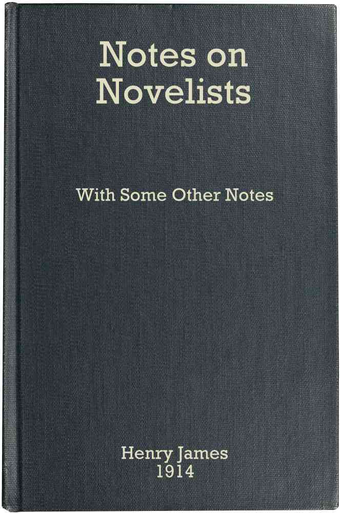 Notes on Novelists, with Some Other Notes cover
