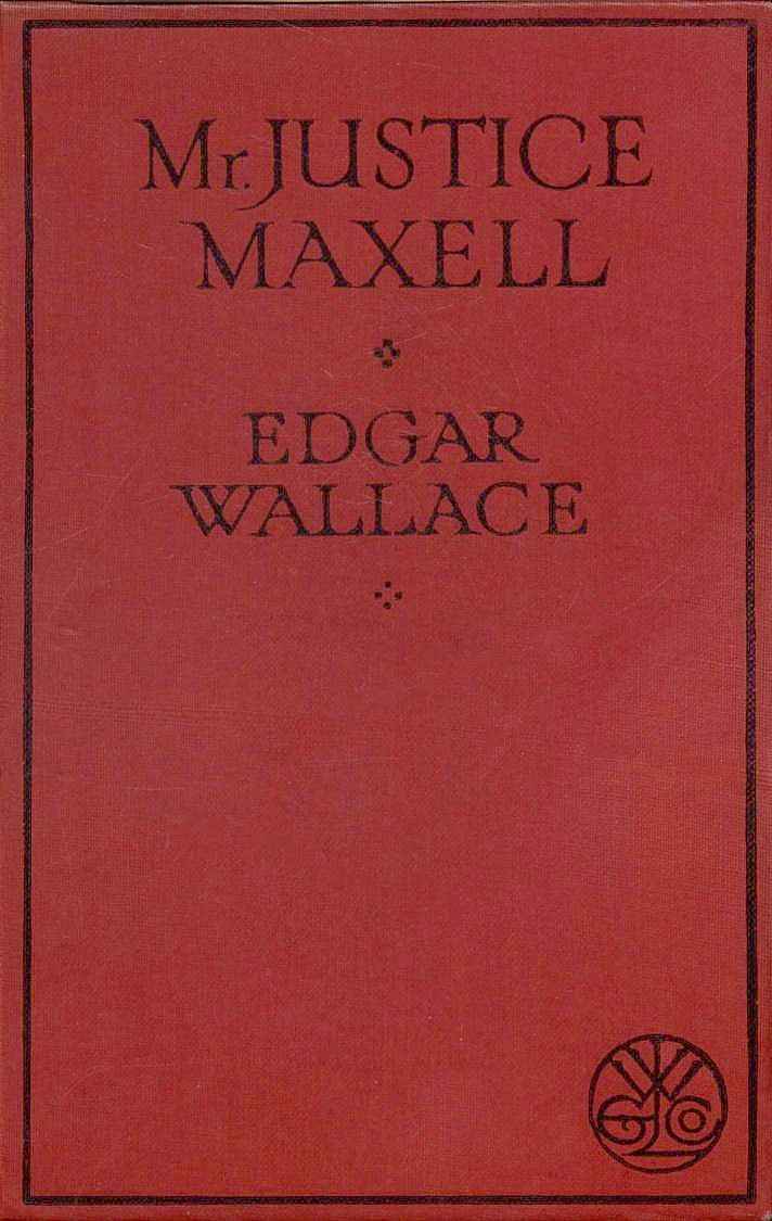 Mr. Justice Maxell cover