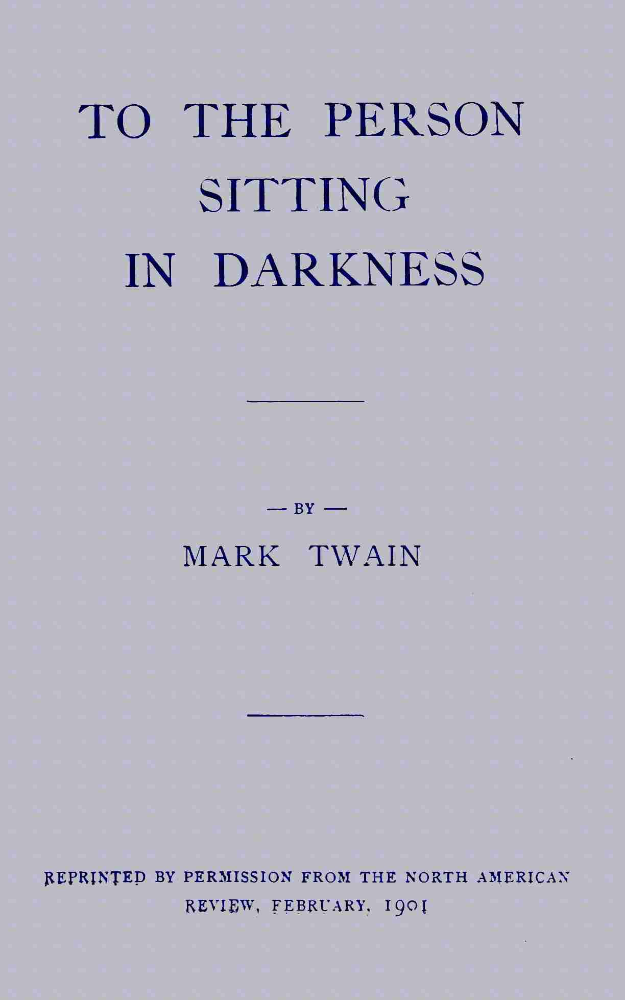 To the Person Sitting in Darkness cover