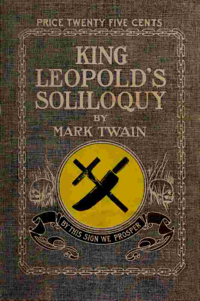 King Leopold's Soliloquy: A Defense of His Congo Rule cover
