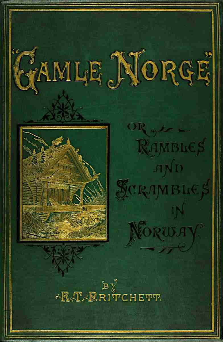 "Gamle Norge": Rambles and Scrambles in Norway cover