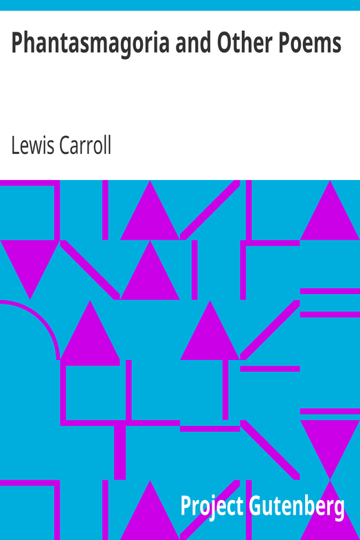 Phantasmagoria and Other Poems cover