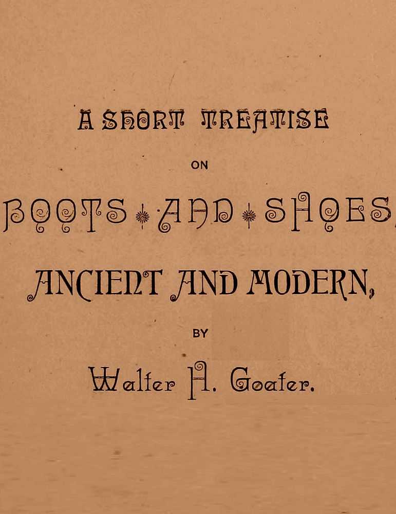 A Short Treatise on Boots and Shoes, Ancient and Modern cover