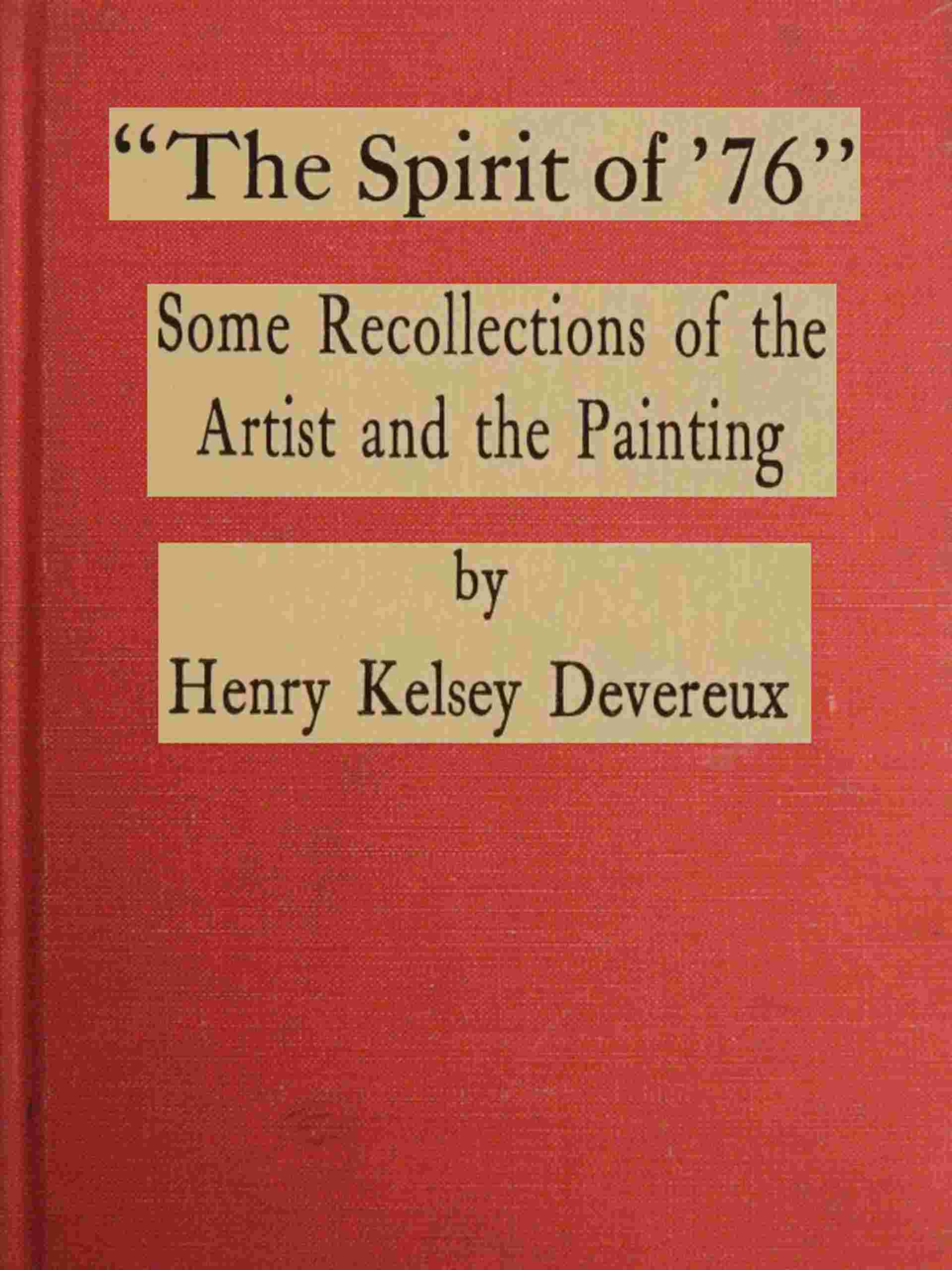 "The spirit of '76": Some recollections of the artist and the painting cover