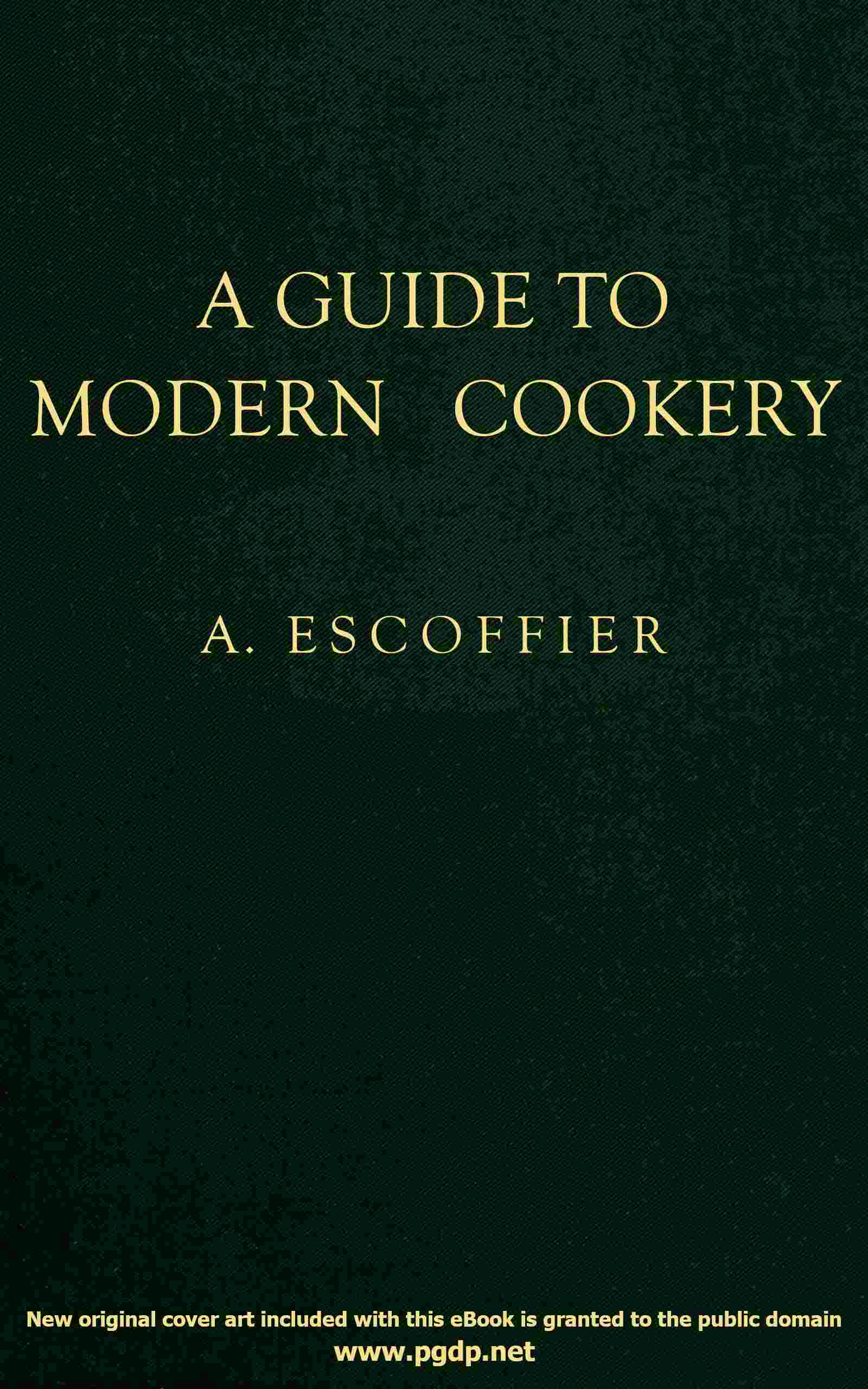A guide to modern cookery cover
