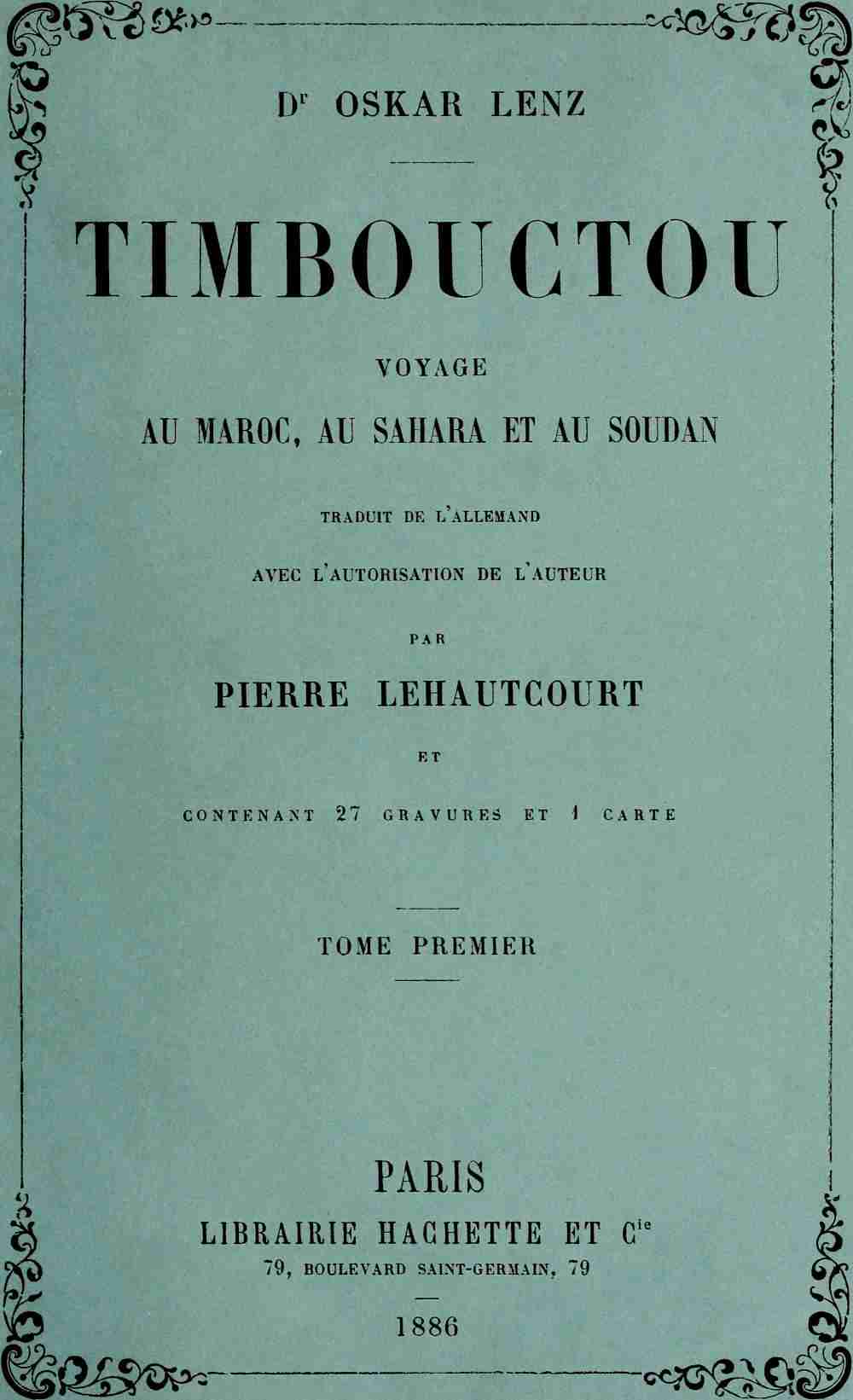 Timbouctou, voyage au Maroc au Sahara et au Soudan, Tome 1 (de 2) cover