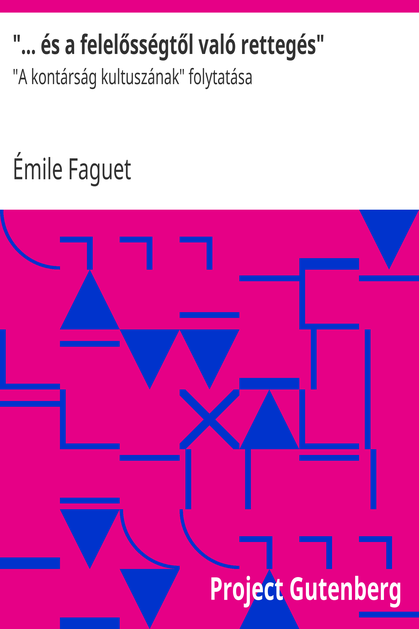 "... és a felelősségtől való rettegés" cover