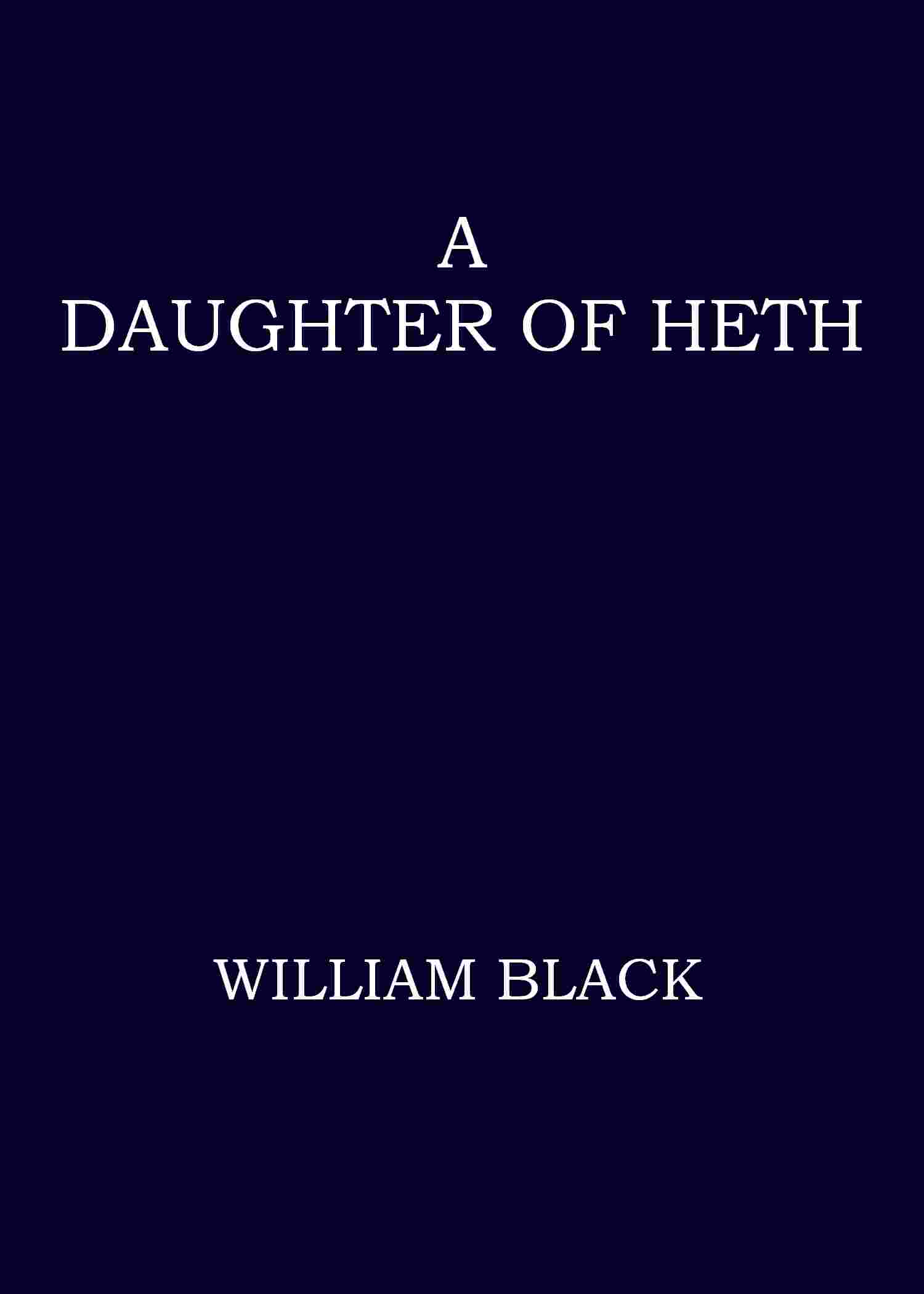 A daughter of Heth cover