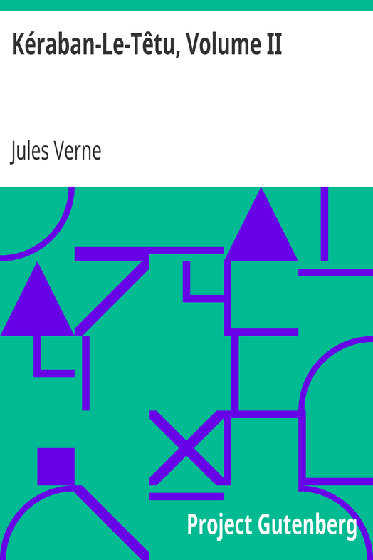Kéraban-Le-Têtu, Volume II cover