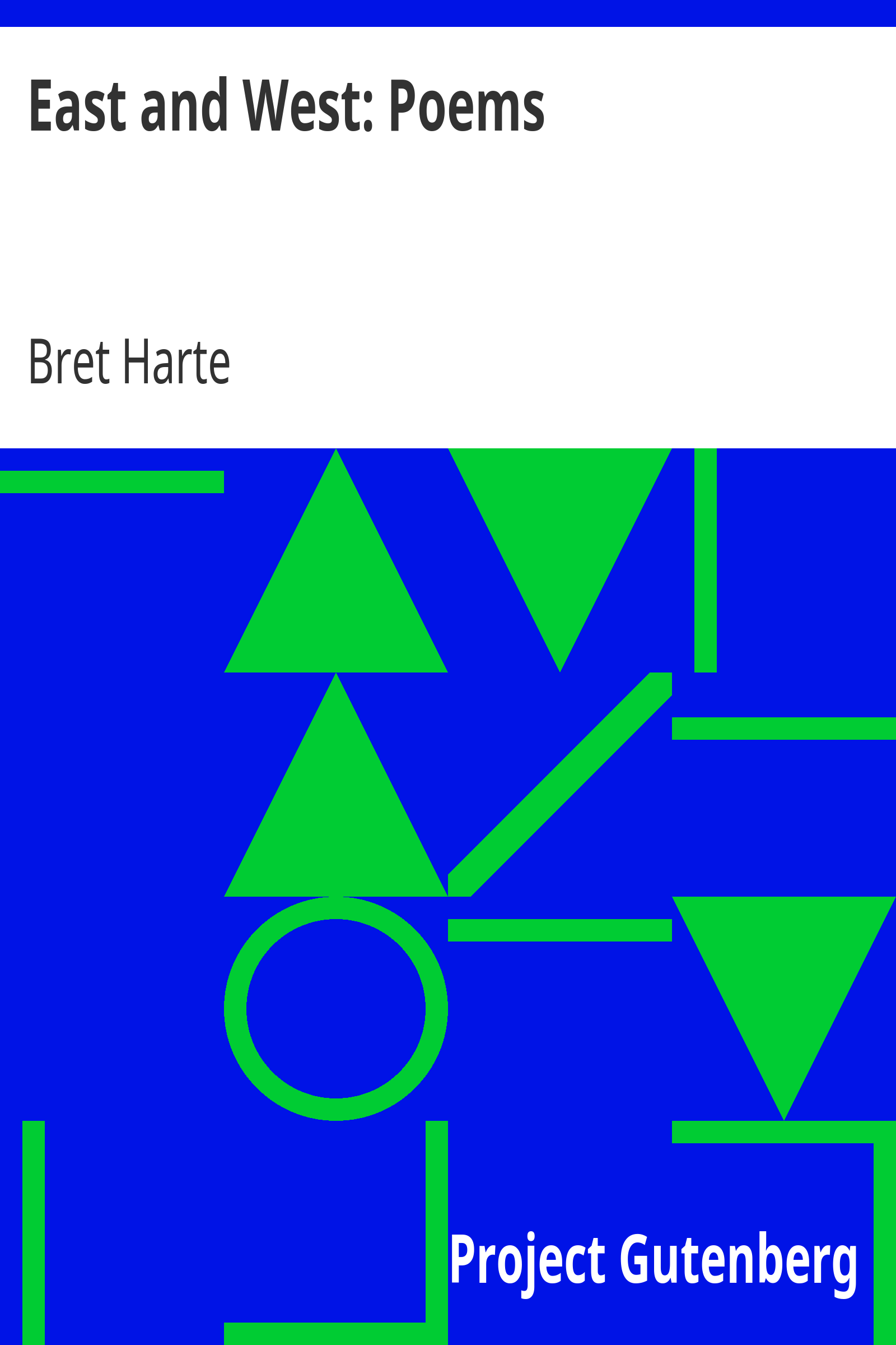 East and West: Poems cover