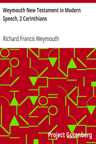Weymouth New Testament in Modern Speech, 2 Corinthians cover
