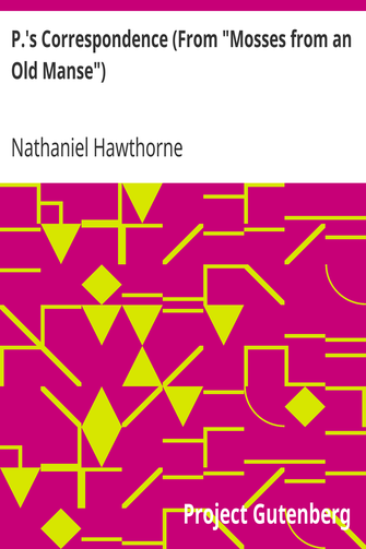 P.'s Correspondence (From "Mosses from an Old Manse") cover