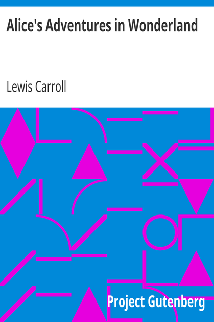 Alice's Adventures in Wonderland / HTML Edition cover